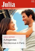 Aufregendes Rendezvous in Paris (eBook, ePUB)