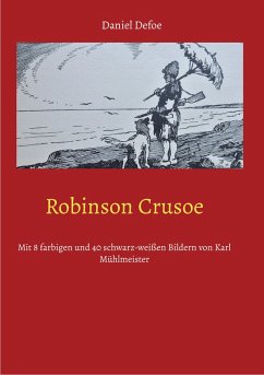 Robinson Crusoe (eBook, ePUB) - Defoe, Daniel; Braun, Eduard