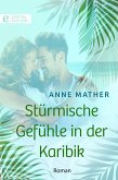 Stürmische Gefühle in der Karibik (eBook, ePUB)