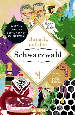 Hungrig auf den Schwarzwald (eBook, ePUB) - Meuth, Martina; Neuner-Duttenhofer, Bernd