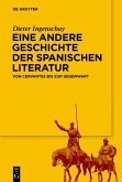 Eine andere Geschichte der spanischen Literatur (eBook, ePUB)