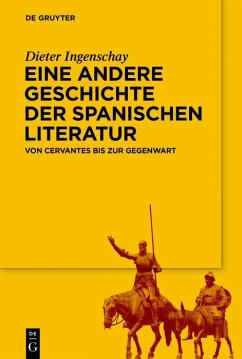 Eine andere Geschichte der spanischen Literatur (eBook, ePUB) - Ingenschay, Dieter