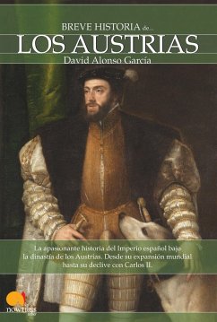 Breve historia de los Austrias (eBook, ePUB) - Alonso García, David