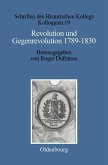 Revolution und Gegenrevolution 1789-1830 (eBook, PDF)