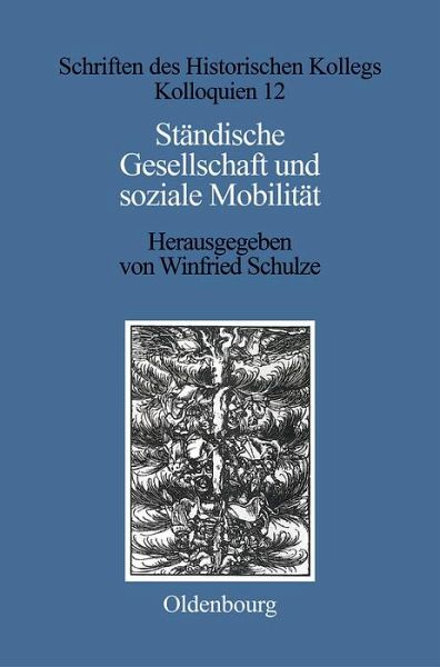Ständische Gesellschaft und Soziale Mobilität (eBook, PDF) Ständische Gesellschaft und Soziale Mobilität (eBook, PDF)