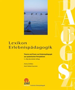 Lexikon Erlebnispädagogik (eBook, ePUB) - Zuffellato, Andrea; Kreszmeier, Astrid Habiba