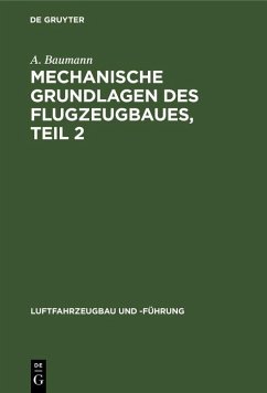 Mechanische Grundlagen des Flugzeugbaues, Teil 2 (eBook, PDF) - Baumann, A.