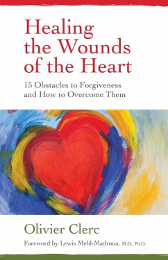 Healing the Wounds of the Heart (eBook, ePUB) - Clerc, Olivier