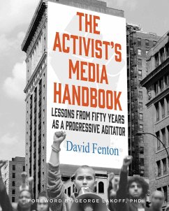 The Activist's Media Handbook (eBook, ePUB) - Fenton, David