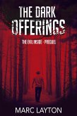 The Dark Offerings: The Evil Inside (Prequel) (eBook, ePUB)