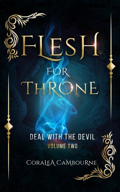 Deal With The Devil (Flesh For Throne, #2) (eBook, ePUB) - Cambourne, Coralea