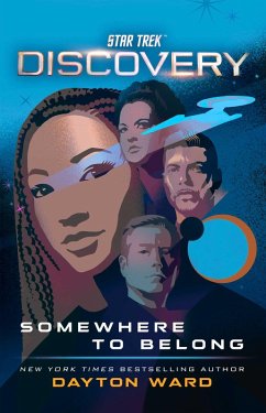 Star Trek: Discovery: Somewhere to Belong (eBook, ePUB) - Ward, Dayton