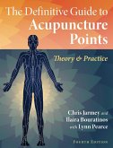 The Definitive Guide to Acupuncture Points (eBook, ePUB)