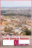 Living Overseas Passively 01: Financial Mindset (MFI Series1, #96) (eBook, ePUB)