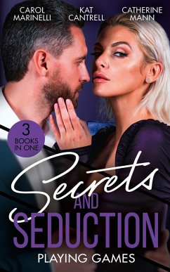 Secrets And Seduction: Playing Games: Sicilian's Shock Proposal (Playboys of Sicily) / Playing Mr. Right / All or Nothing (eBook, ePUB) - Marinelli, Carol; Cantrell, Kat; Mann, Catherine