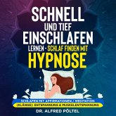 Schnell und tief einschlafen lernen - Schlaf finden mit Hypnose (MP3-Download)
