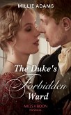 The Duke's Forbidden Ward (Scandalous Socitey Brides, Book 3) (Mills & Boon Historical) (eBook, ePUB)