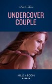 Undercover Couple (A Ree and Quint Novel, Book 1) (Mills & Boon Heroes) (eBook, ePUB)