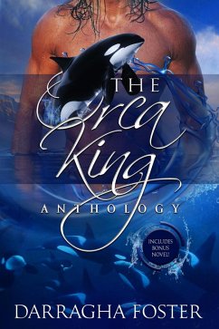 The Orca King Anthology (eBook, ePUB) - Foster, Darragha