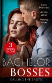Bachelor Bosses: Calling The Shots: An Heiress for His Empire (Ruthless Russians) / The Flaw in Raffaele's Revenge / Want Me, Cowboy (eBook, ePUB)