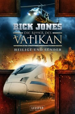 HEILIGE UND SÜNDER (Die Ritter des Vatikan 11) (eBook, ePUB) - Jones, Rick