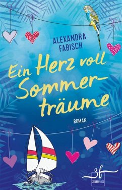 Ein Herz voll Sommerträume (eBook, ePUB) - Fabisch, Alexandra