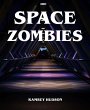 Space Zombies (eBook, ePUB) - Bild 1