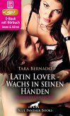 Latin Lover - Wachs in seinen Händen   Erotik Audio Story   Erotisches Hörbuch (eBook, ePUB)
