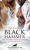 Black Hammer und die unschuldige Ehehure   Erotischer Roman (eBook, PDF)