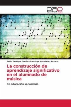 La construcción de aprendizaje significativo en el alumnado de música - Fadrique García, Pablo;Hernández Portero, Guadalupe