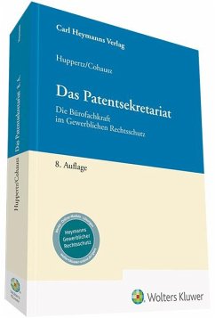 Das Patentsekretariat - Cohausz, Helge B.;Huppertz, Monika