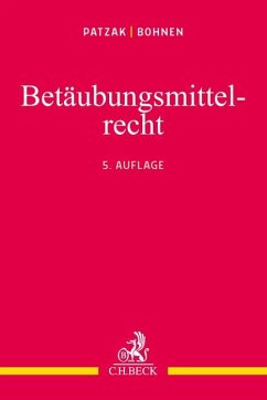 Betäubungsmittelrecht - Patzak, Jörn;Bohnen, Wolfgang