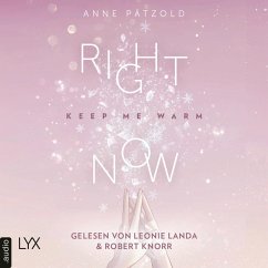 Right Now (Keep Me Warm) (MP3-Download) - Pätzold, Anne