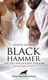 Black Hammer und die unschuldige Ehehure   Erotischer Roman