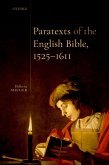 Paratexts of the English Bible, 1525-1611 (eBook, ePUB)