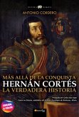 Hernán Cortés. La verdadera historia (eBook, ePUB)