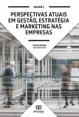 Perspectivas atuais em Gestão, Estratégia e Marketing nas empresas (eBook, ePUB) Perspectivas atuais em Gestão, Estratégia e Marketing nas empresas (eBook, ePUB)