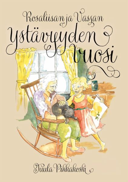 Rosaliisan ja Vassan ystävyyden vuosi (eBook, ePUB)