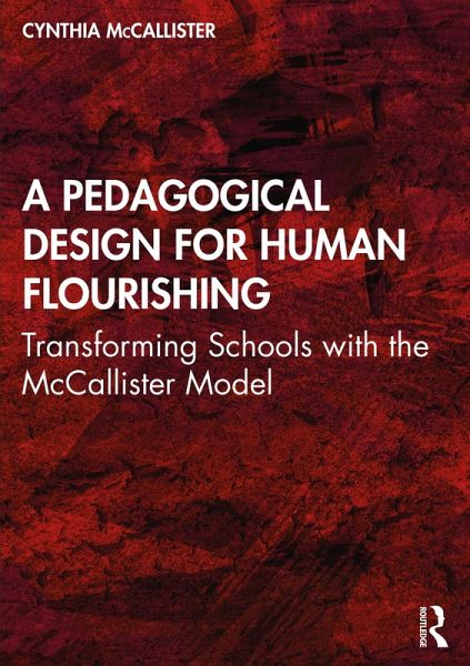 A Pedagogical Design for Human Flourishing (eBook, PDF)