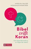 Bibel trifft Koran (eBook, ePUB)