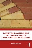 Survey and Assessment of Traditionally Constructed Brickwork (eBook, PDF)