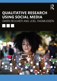 Qualitative Research Using Social Media (eBook, ePUB)