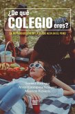 ¿De qué colegio eres? (eBook, ePUB)