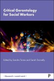 Critical Gerontology for Social Workers (eBook, ePUB)