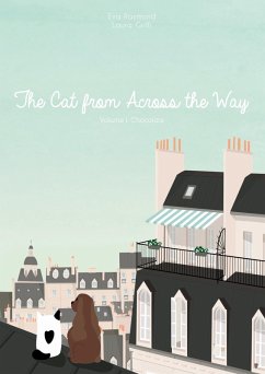 The Cat From Across the Way (eBook, ePUB) - Raymond, Eva