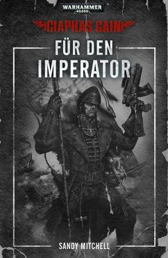 Cover Ciaphas Cain: Fu¨r den Imperator (eBook, ePUB)