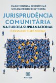Jurisprudência Comunitária na Europa Supranacional (eBook, ePUB)
