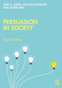 Persuasion in Society (eBook, ePUB) - Jones, Jean G.; McClanahan, Andi; Sery, Joseph