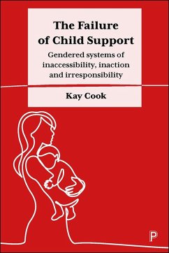 The Failure of Child Support (eBook, ePUB) Cover The Failure of Child Support (eBook, ePUB)