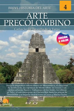 Breve historia del arte precolombino (eBook, ePUB) - de la Varga, Carlos Javier Taranilla